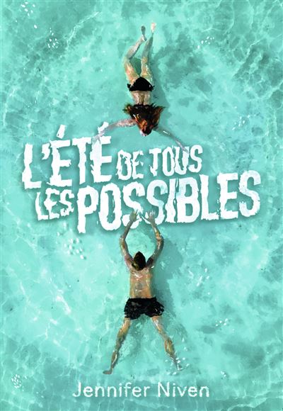 L'Eté de tous les possibles