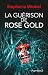 La Guérison de Rose Gold