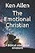 The Emotional Christian: A ...