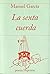 La sexta cuerda