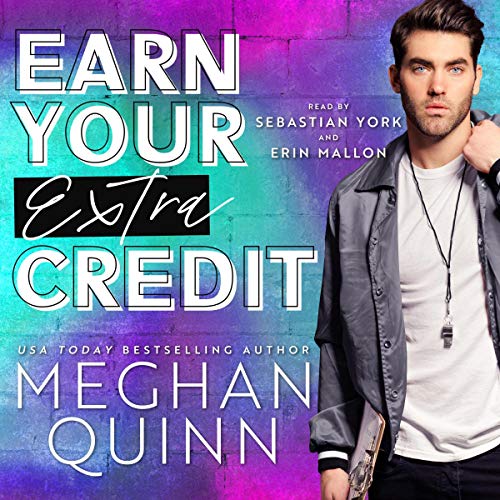 Earn Your Extra Credit (Steamy Teacher Romances #2)