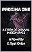 PROXIMA ONE: A STORY OF SUR...