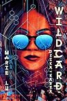 Wildcard. Dzika karta by Marie Lu Wildcard. Dzika karta by Marie Lu
