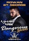 Dangerous Liaisons by Rowan St. George