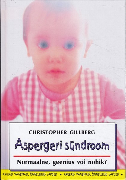 Aspergeri sündroom lastel, noortel ja täiskasvanutel