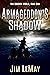 Armageddon’s Shadow: The Sh...