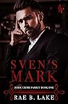 Sven's Mark (Juric Crime Family, #1)