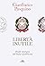 Libertà inutile: Profilo ideologico dell’Italia repubblicana