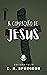 A Compaixão de Jesus (Charles Haddon Spurgeon) by Charles Haddon Spurgeon