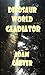 Dinosaur World Gladiator
