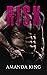 Risk (A Dangerous Romance, #1)