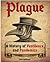 Plague : a history of pesti...