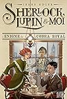 L'Enigme du cobra royal : Sherlock Lupin et moi - tome 7 (Sherlock, Lupin & moi) (French Edition)