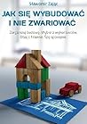 Jak się wybudować...