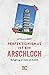 Perfektionismus ist ein Arschloch: Gut genug ist meist am besten (Lebenshilfe) (German Edition)