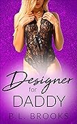 Designer For Daddy
