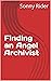 Finding an Angel Archivist ...