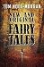 New & Original Fairy Tales by Tom Noel-Morgan New & Original Fairy Tales by Tom Noel-Morgan