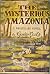 The Mysterious Amazonia
