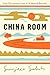 China Room by Sunjeev Sahota