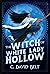 The Witch of White Lady Hollow by C. David Belt
