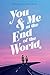 You and Me at the End of the World