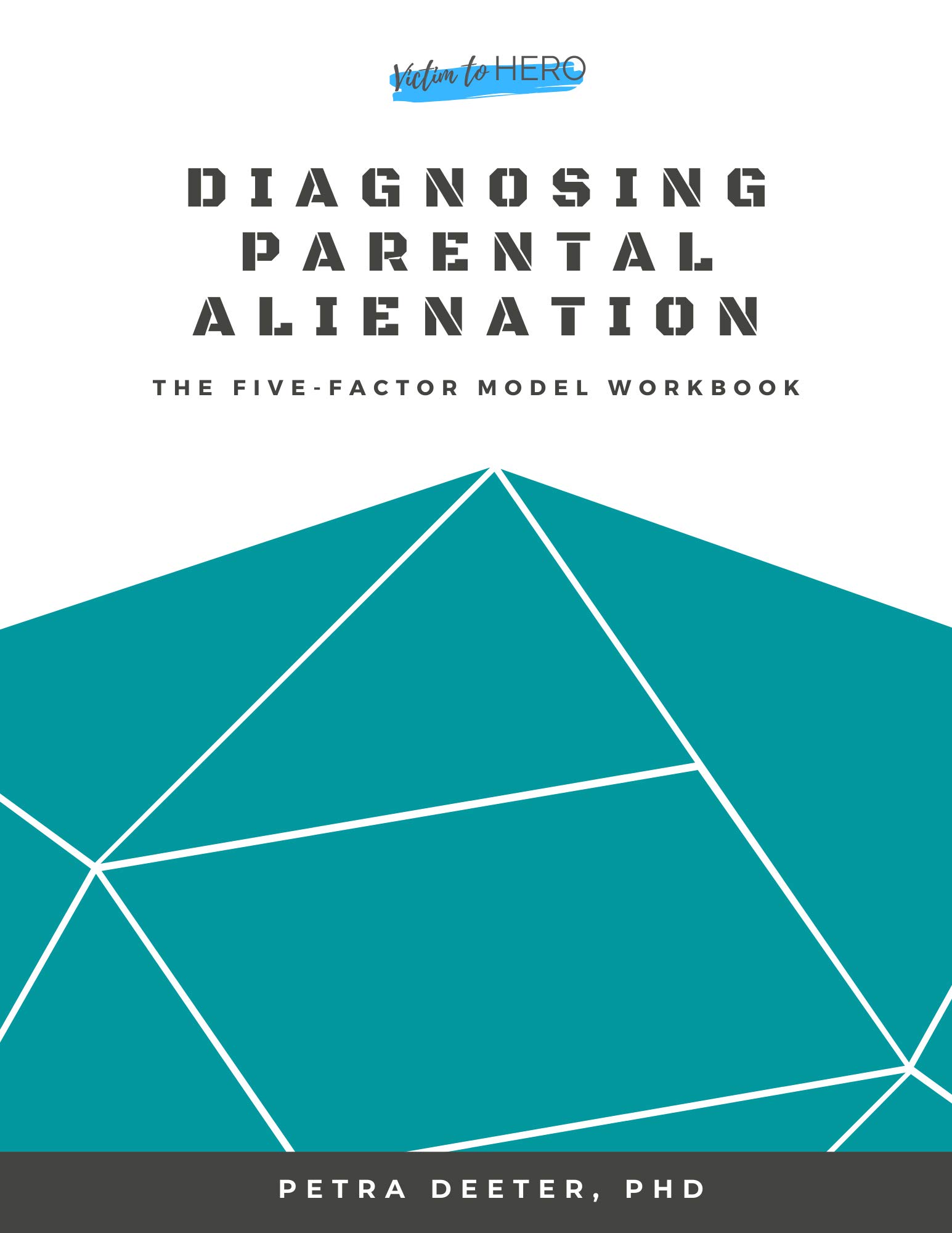 Diagnosing Parental Alienation: The Five-Factor Model Workbook (Kindle Edition)