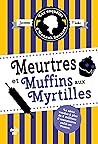 Meurtres et muffi...