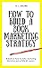 How To Build A Book Marketing Strategy by A.J. Sieling