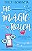 The Magic Touch
