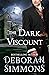 The Dark Viscount (Regency Lures Book 1)