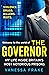 The Governor: My Life Insid...