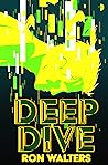Deep Dive by Ron  Walters