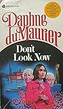 Don't Look Now by Daphne du Maurier