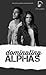 Dominating Alphas