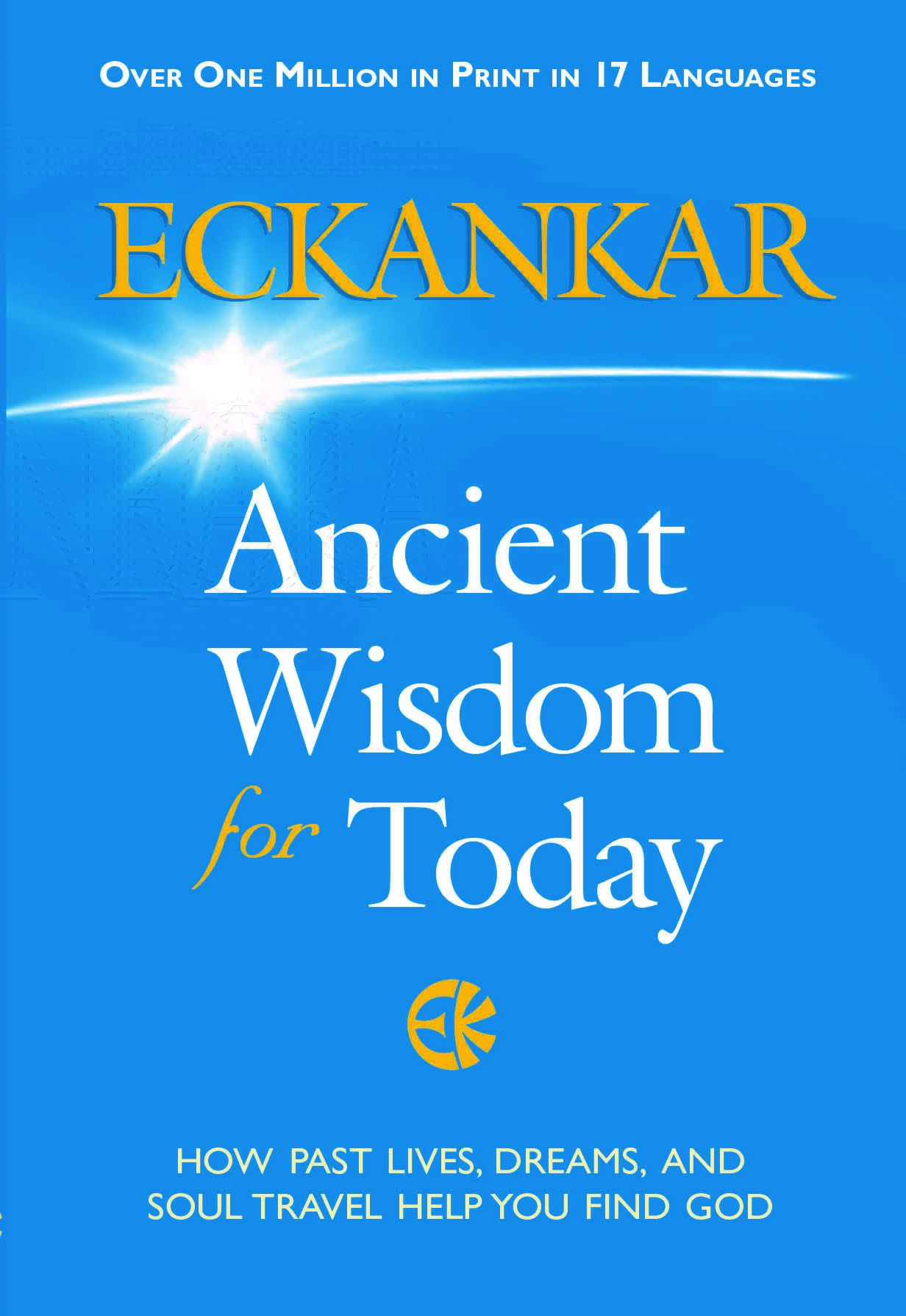 ECKANKAR--Ancient Wisdom for Today