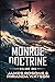 Monroe Doctrine: Volume I (Monroe Doctrine, #1)