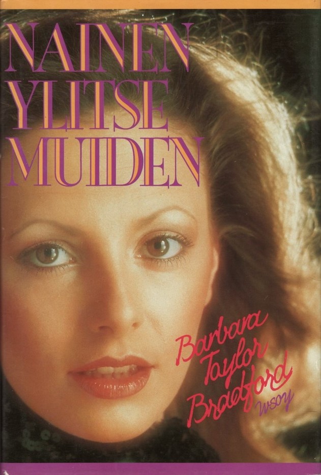 Nainen ylitse muiden  (Emma Harte Saga #3)