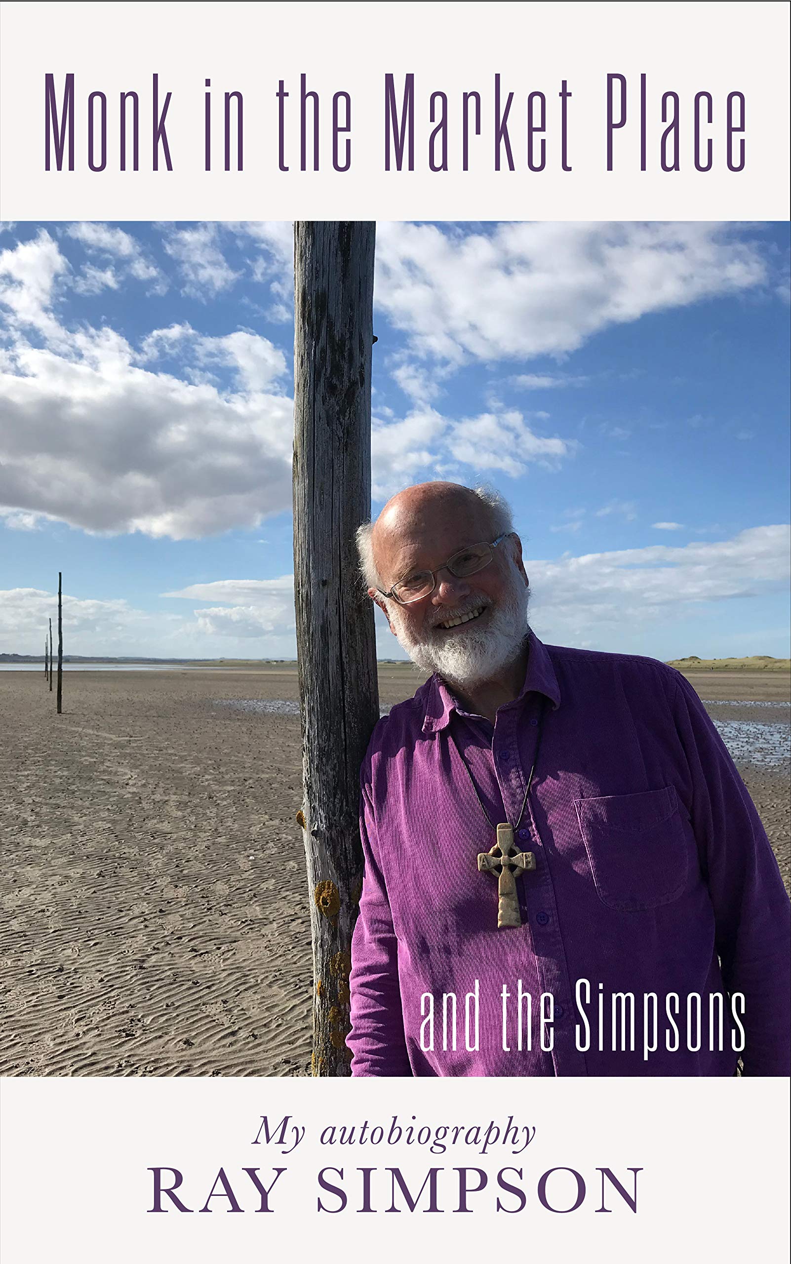 Monk in the Marketplace: … and the Simpsons: ... and the Simpsons (Kindle Edition)