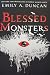 Blessed Monsters (Something...