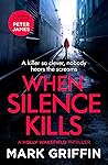 When Silence Kills (Holly Wakefield Thrillers #3)