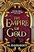 The Empire of Gold (The Daevabad Trilogy, #3)