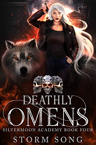 Deathly Omens (Silver Moon Academy, #4)