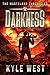 Darkness (The Wasteland Chronicles, #5)