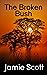 The Broken Bush by Jamie Scott