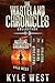 The Wasteland Chronicles Collection: Books 1-3