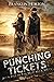 Punching Tickets: Book Five in The Mad Mick Series