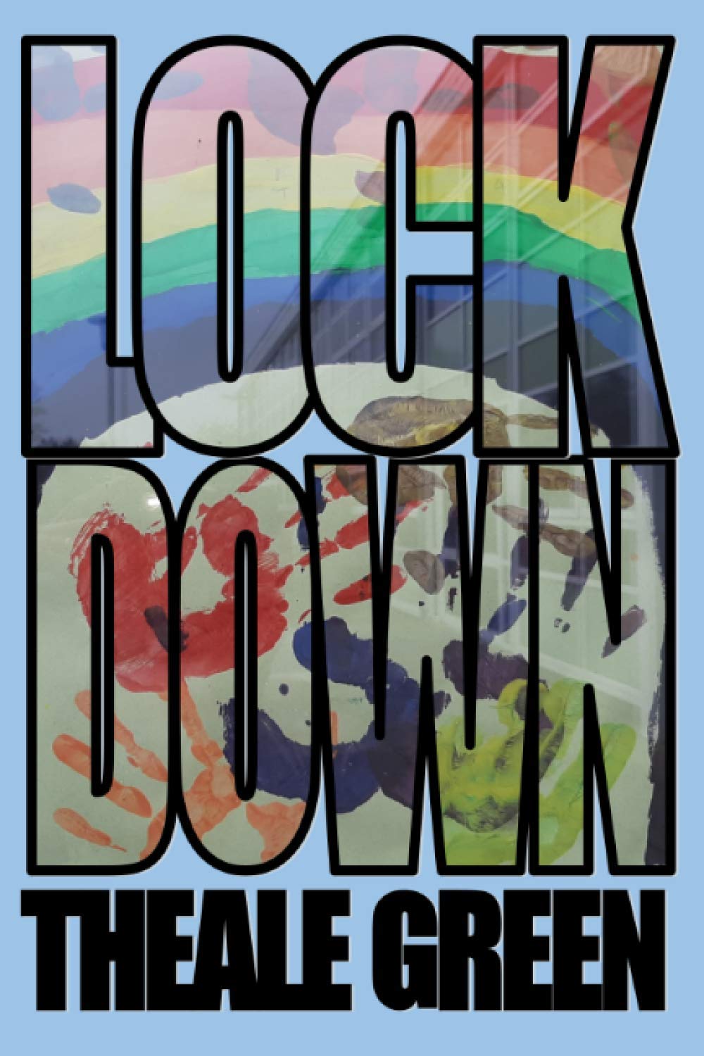 Lockdown Theale Green (Paperback)