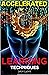 Accelerated Learning Techni...