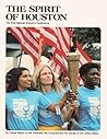 The Spirit of Houston: The First National Women's Conference: An Official Report to the President, the Congress and the People of the United States
